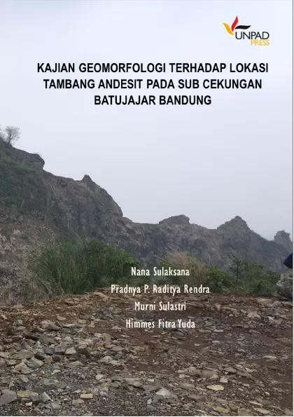 Kajian geomorfologi terhadap lokasi tambang andesit pada sub cekungan Batujajar Bandung