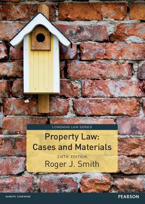 Property Law Cases & Materials (6th Edition)
