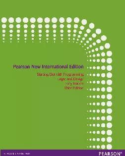 Starting Out with Programming Logic and Design, Pearson New International Edition (3rd Edition)