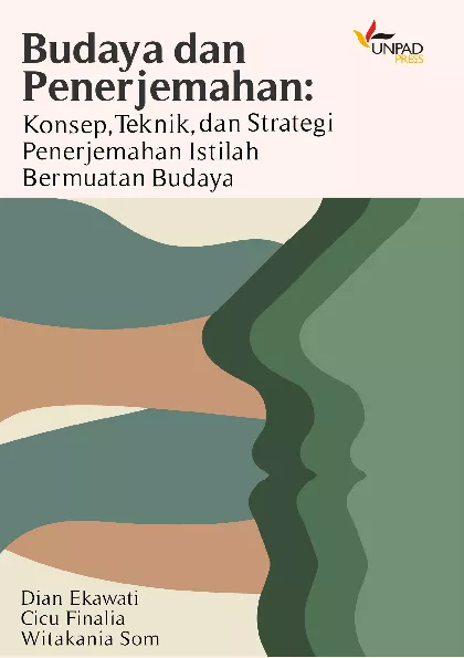 Budaya dan penerjemahan konsep, teknik, dan strategi penerjemahan istilah bermuatan budaya