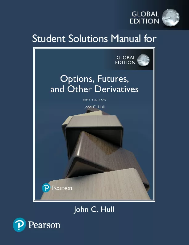 Student Solutions Manual for Options, Futures, and Other Derivatives, eBook [9th Edition]