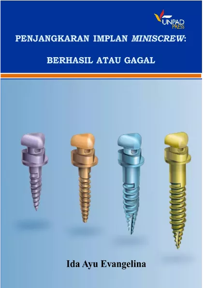 Penjangkaran Implan miniscrew : berhasil atau gagal