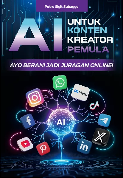 AI Untuk Konten Kreator Pemula: Ayo Berani Jadi Juragan Online!