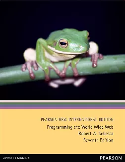 Programming the World Wide Web, Pearson New International Edition (7th Edition)