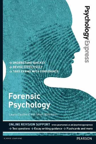 Psychology Express: Forensic Psychology (Undergraduate Revision Guide) (International eBook)