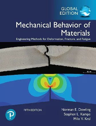 Mechanical Behavior of Materials, Global Edition (5th Edition)