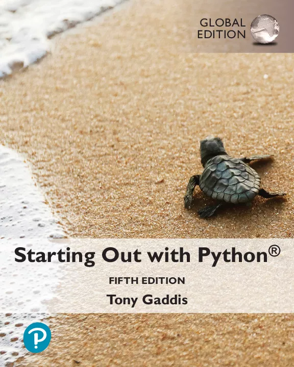 Starting Out with Python, Global Edition (5th Edition)