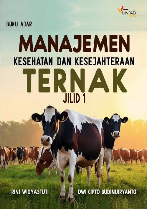Manajemen Kesehatan dan Kesejahteraan Ternak. Jilid 1