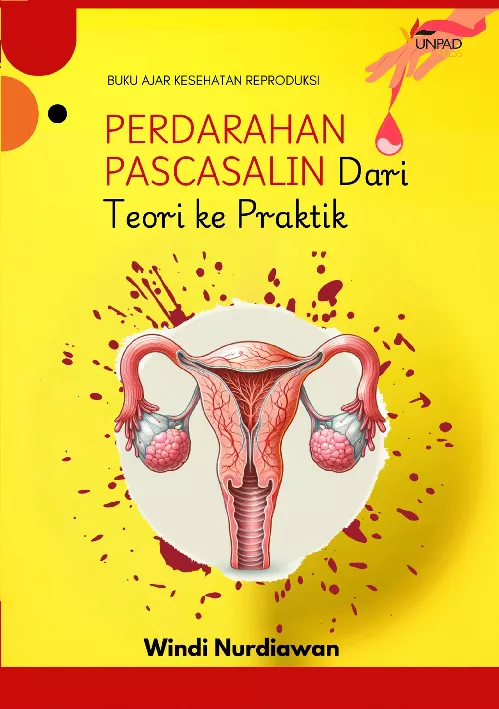 Perdarahan Pascasalin dari Teori Ke Praktik