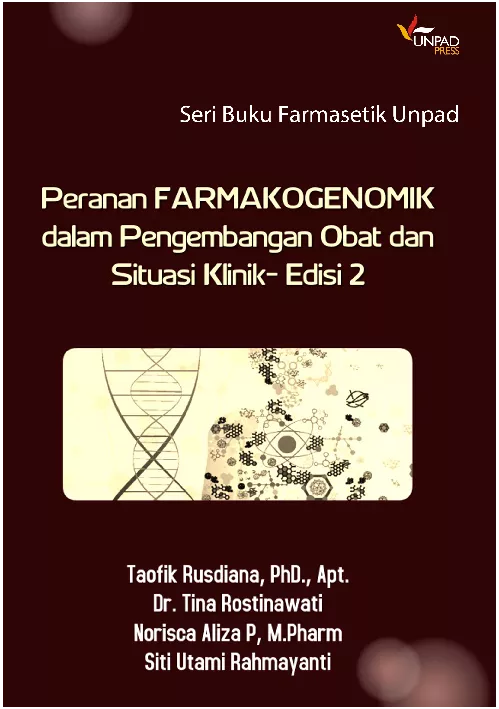 PERANAN FARMAKOGENOMIK DALAM PENGEMBANGAN OBAT DAN SITUASI KLINIK