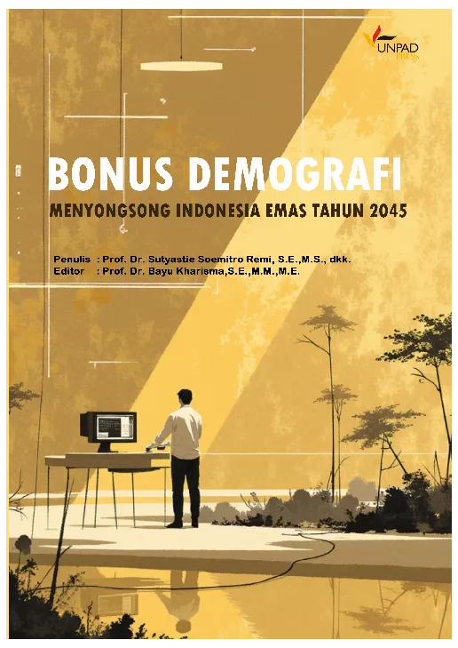 Bonus Demografi Menyongsong Indonesia Emas Tahun 2045