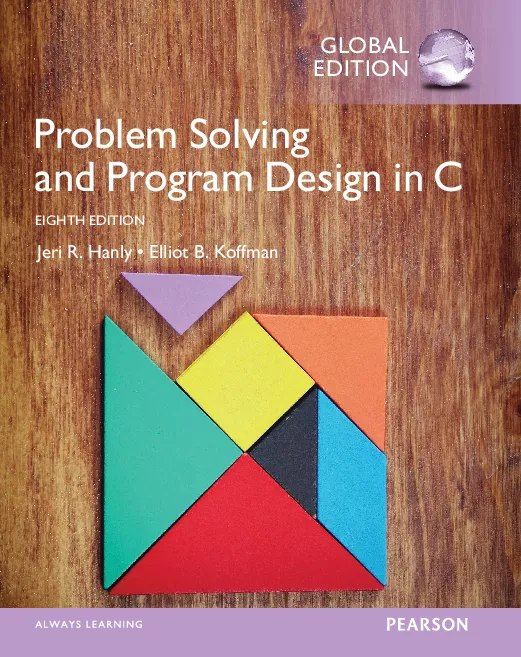 Problem Solving and Program Design in C, Global Edition (8th Edition)