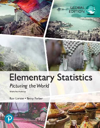 Elementary Statistics: Picturing the World, Global Edition (7th edition)