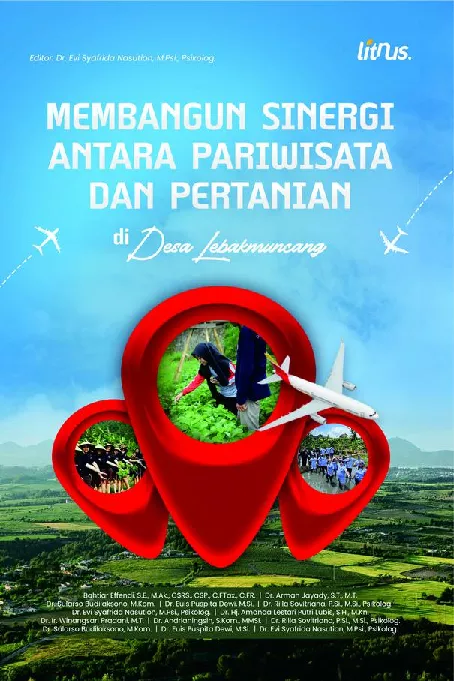 MEMBANGUN SINERGI ANTARA PARIWISATA DAN PERTANIAN DI DESA LEBAKMUNCANG
