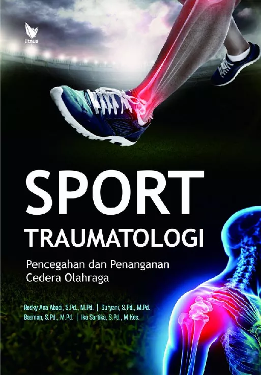 SPORT TRAUMATOLOGI Pencegahan Dan Penanganan Cedera Olahraga