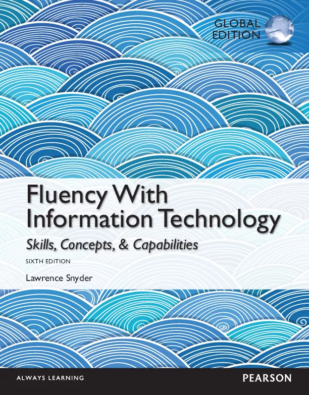 Fluency With Information Technology, Global Edition (6th edition)