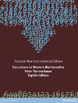 Excursions in Modern Mathematics, Pearson New International Edition (8th Edition)