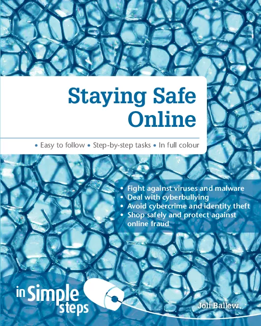 Staying Safe Online In Simple Steps (International eBook)