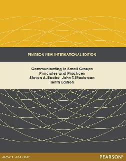 Communicating in Small Groups, Pearson New International Edition (10th Edition)