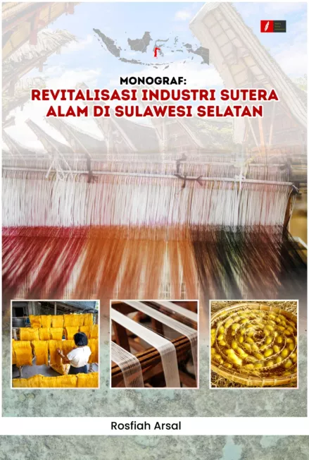 REVITALISASI INDUSTRI SUTERA ALAM DI SULAWESI SELATAN