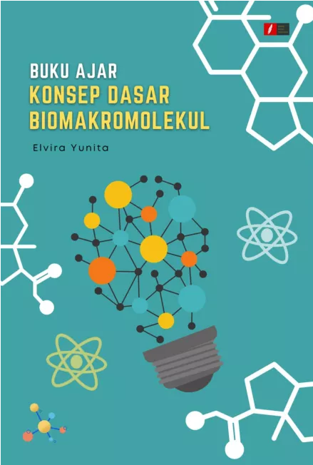 Buku Ajar Konsep Dasar Biomakromolekul