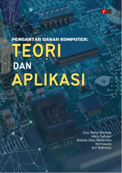 Pengantar Dasar Komputer: Teori dan Aplikasi
