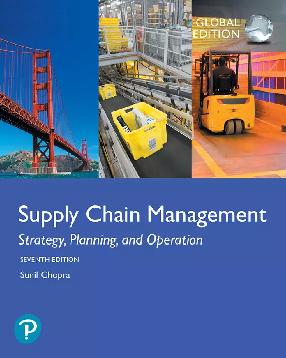 Supply Chain Management: Strategy, Planning, and Operation, Global Edition (7th Edition)