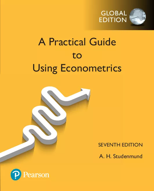Using Econometrics: A Practical Guide, Global Edition (7th Edition)