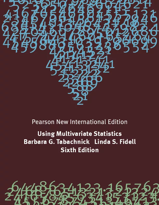 Using Multivariate Statistics, Pearson New International Edition (6th Edition)
