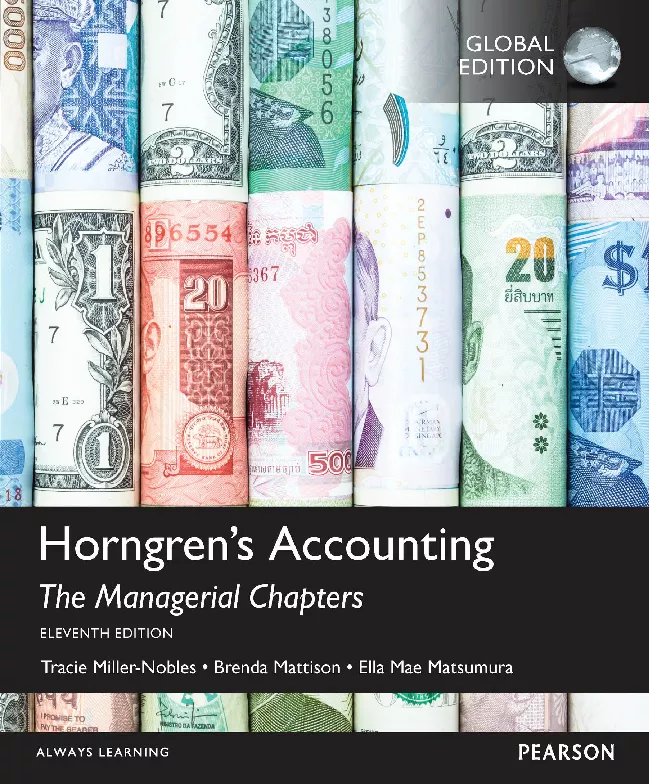 Horngren's Accounting, The Managerial Chapters, Global Edition (11th Edition)