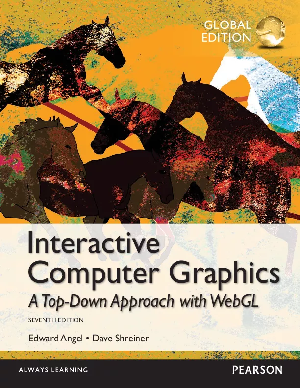 Interactive Computer Graphics with WebGL, Global Edition Instant Access (7th Edition)