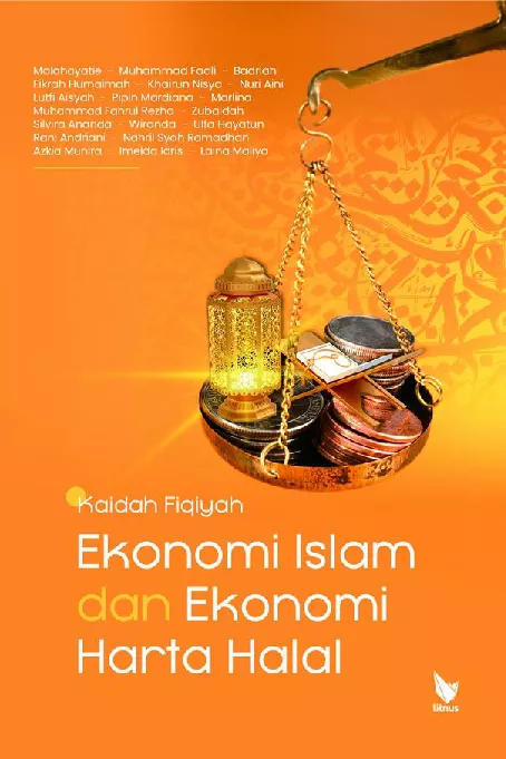 KAIDAH FIQIYAH EKONOMI ISLAM DAN EKONOMI HARTA HALAL