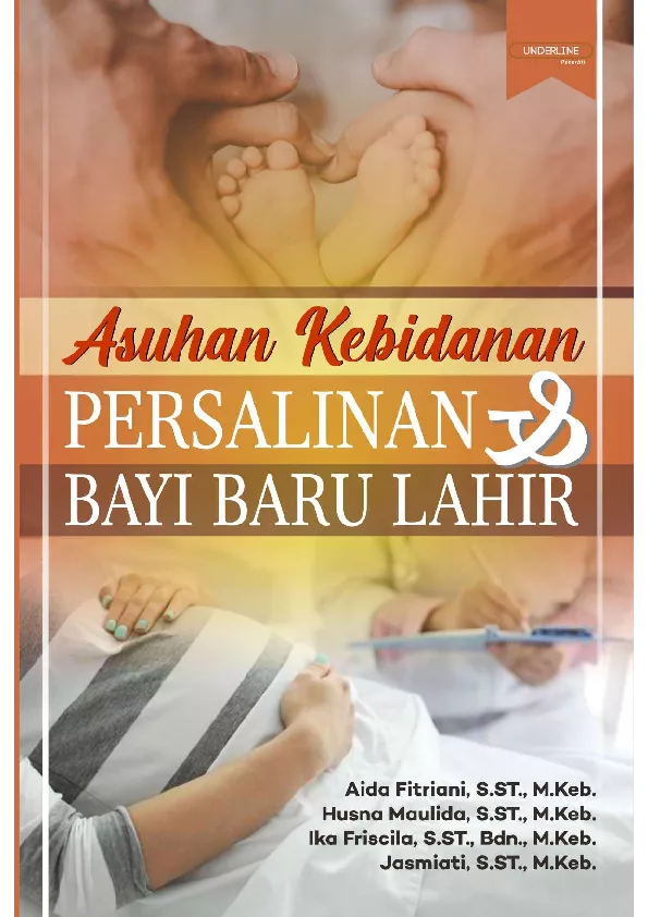ASUHAN KEBIDANAN PERSALINAN DAN BAYI BARU LAHIR