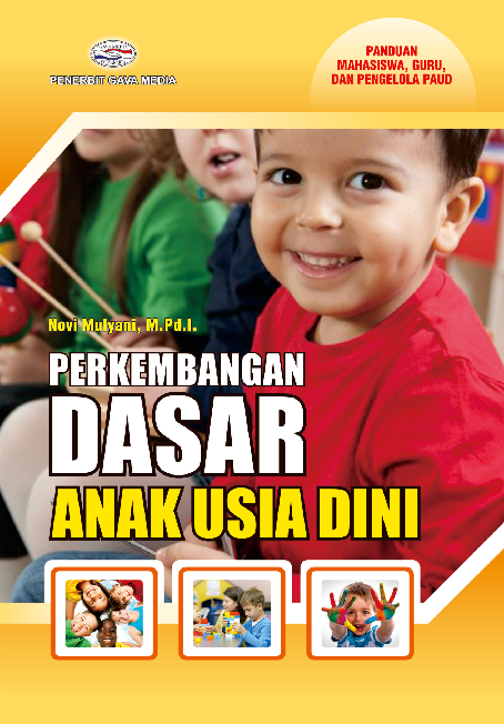 Perkembangan Dasar Anak Usia Dini