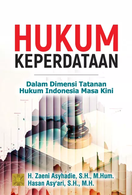 HUKUM KEPERDATAAN Dalam Dimensi Tatanan Hukum Indonesia Masa Kini