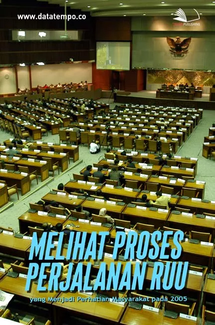 Melihat Proses Perjalanan RUU yang Menjadi Perhatian Masyarakat pada 2005