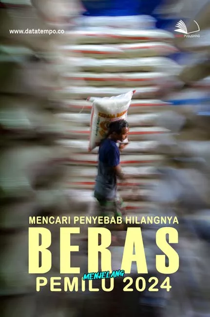 Mencari Penyebab Hilangnya Beras Menjelang Pemilu 2024