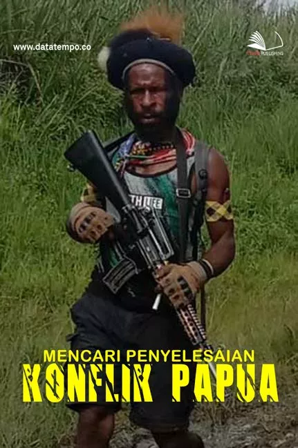 Mencari Penyelesaian Konflik Papua