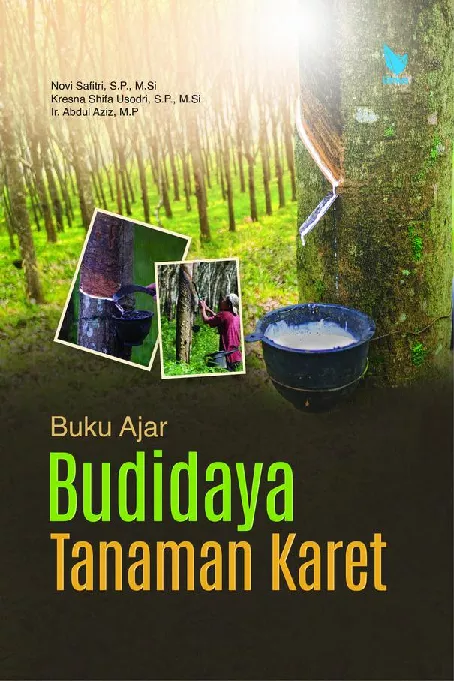 BUKU AJAR: BUDIDAYA TANAMAN KARET