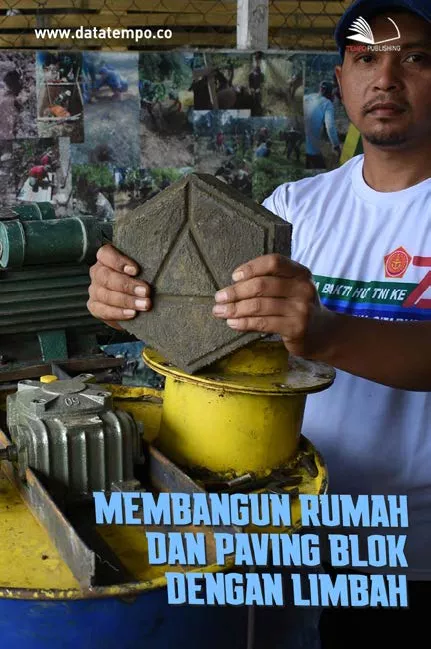 Membangun Rumah dan Paving Blok dengan Limbah