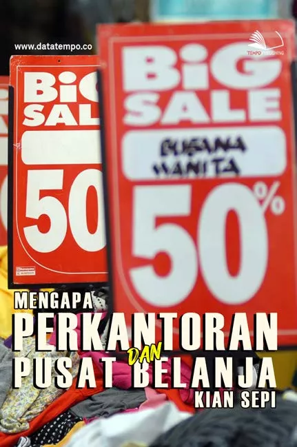 Mengapa Perkantoran dan Pusat Belanja Kian Sepi