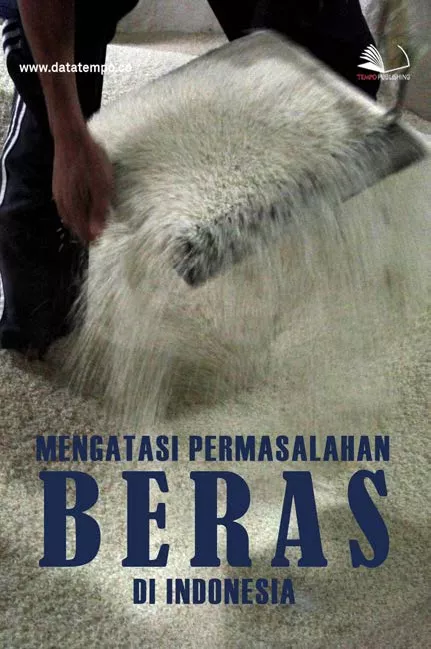 Mengatasi Permasalahan Beras di Indonesia