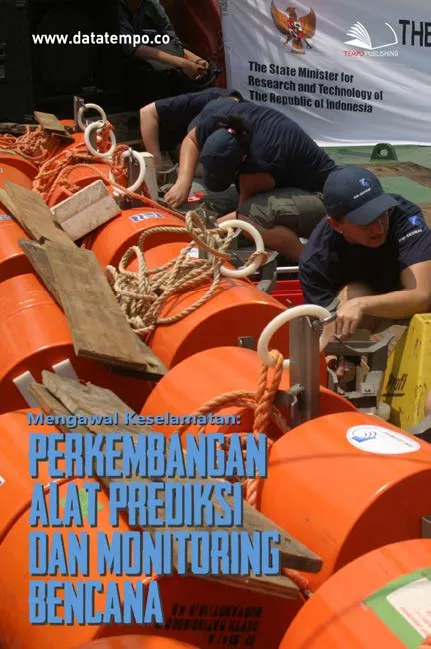 Mengawal Keselamatan: Perkembangan Alat Prediksi dan Monitoring Bencana