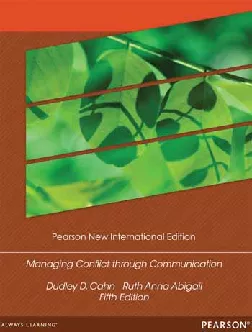 Managing Conflict through Communication, Pearson New International Edition (5th Edition)