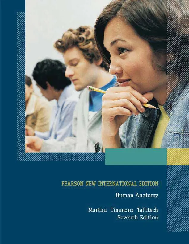 Human Anatomy, Pearson New International Edition (7th Edition)