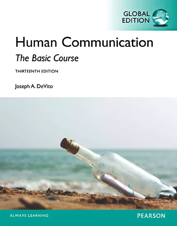 Human Communication: The Basic Course, Global Edition (13th edition)