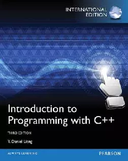 Introduction to Programming with C++, International Edition (3rd Edition)