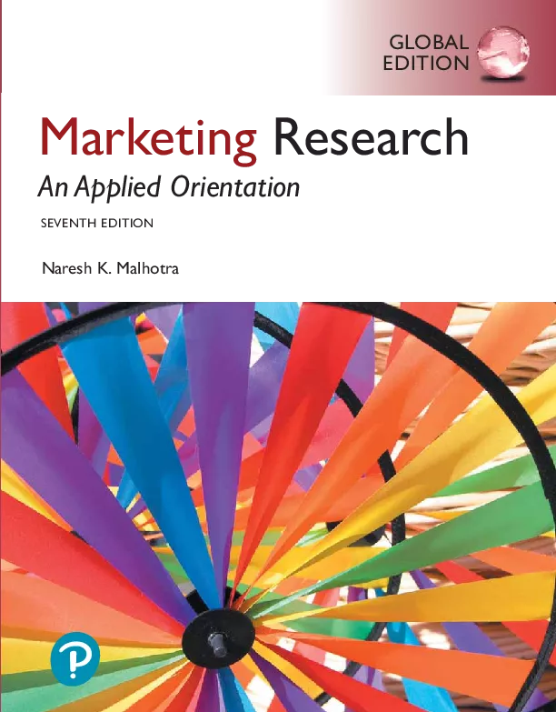 Marketing Research: An Applied Orientation, Global Edition (7th Edition)