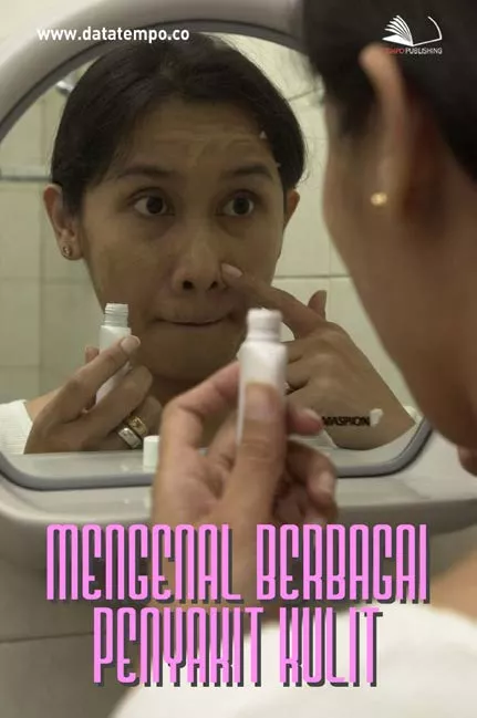 Mengenal Berbagai Penyakit Kulit