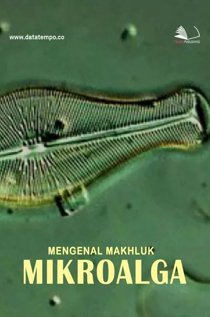 Mengenal Makhluk Mikroalga